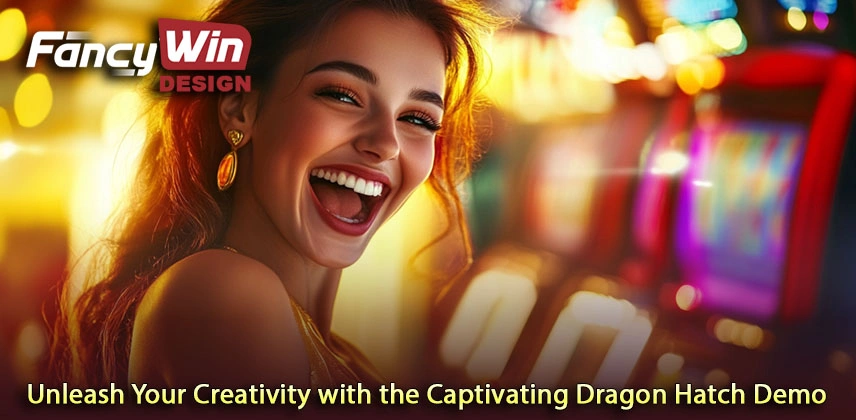 Unleash Your Creativity with the Captivating Dragon Hatch Demo